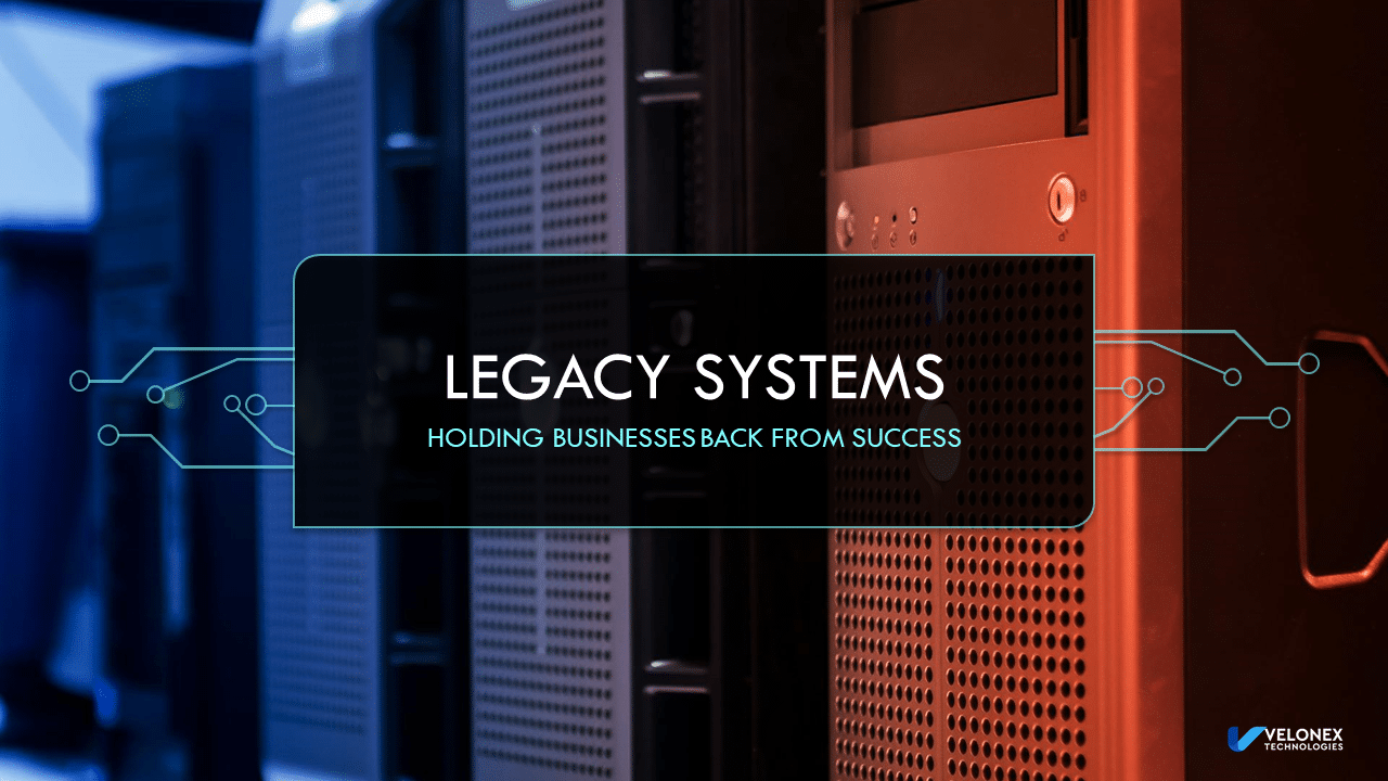 LEGACY SYSTEMS